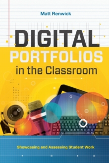 Digital Portfolios in the Classroom
