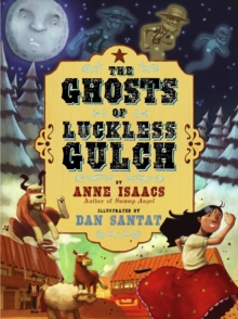 Image for The Ghosts of Luckless Gulch