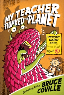 Image for My Teacher Flunked the Planet