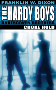Image for Hardy Boys: Choke Hold