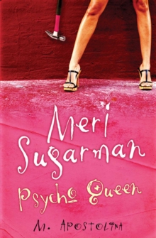 Image for Meri Sugarman, Psycho Queen