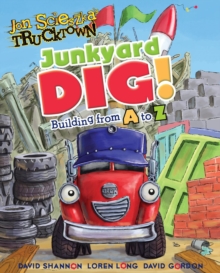 Image for Junkyard Dig! : Building from A to Z