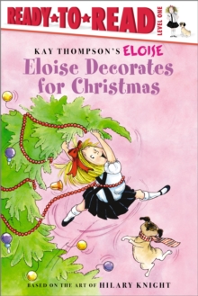 Image for Eloise Decorates for Christmas : Ready-to-Read Level 1