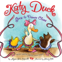 Image for Katy Duck Goes to Dance Class