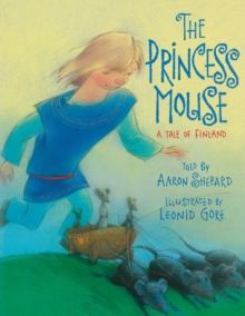 Image for The Princess Mouse : A Tale of Finland