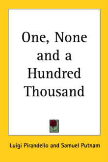 One, None and a Hundred Thousand