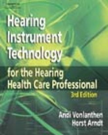 Image for Hearing Instrument Technology : For the Hearing Health Care Professional