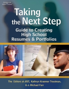 Image for Taking the Next Step : Guide to Creating High School Resumes & Portfolios