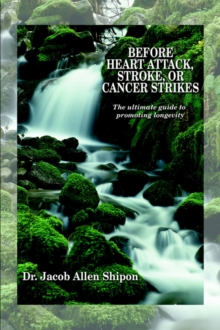 Image for Before Heart Attack, Stroke, or Cancer Strikes