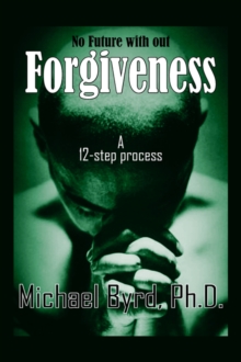 Image for No Future with Out Forgiveness