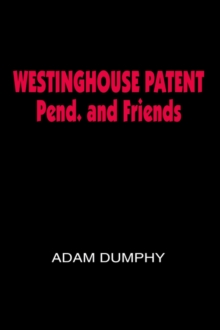 Image for WESTINGHOUSE PATENT Pend. and Friends