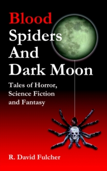 Image for Blood Spiders and Dark Moon