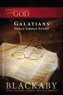 Image for Galatians : A Blackaby Bible Study Series