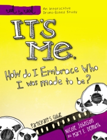 Image for It's Me: How Do I Embrace Who I Was Made to Be?