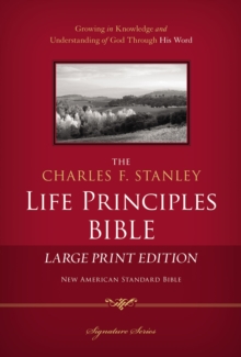 Image for NASB, The Charles F. Stanley Life Principles Bible, Large Print, Hardcover