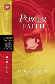 Image for Power Faith : Balancing Faith in Words and Works