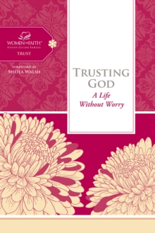 Image for Trusting God: A Life Without Worry