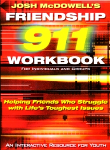 Image for Friendship 911 Workbook: Helping Friends Who Struggle with Life's Toughest Issues