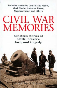 Image for Civil War memories: nineteen stories of glory and tragedy