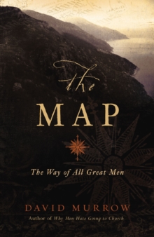 Image for The Map: the way of all great men