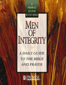 Image for Men of Integrity: A Daily Guide to the Bible and Prayer.