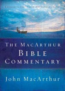 Image for The MacArthur Bible commentary: unleashing God's truth, one verse at a time