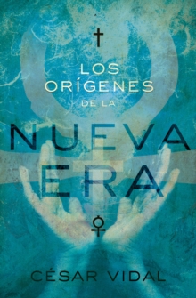 Image for Los orâigenes de la Nueva Era