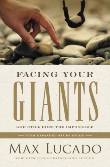 Image for Facing your giants: a David and Goliath story for everyday people