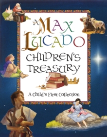Image for A Max Lucado children's treasury: a child's first collection.