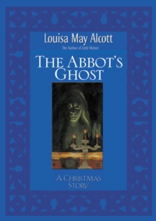 Image for Abbot's Ghost: A Christmas Story