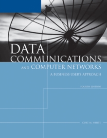 Image for Data communications and computer networks  : a business user's approach
