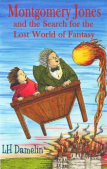 Image for Montgomery Jones and the Search for the Lost World of Fantasy