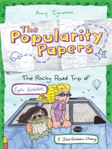 Image for The popularity papersBook 4,: The rocky road trip of Lydia Goldblatt & Julie Graham-Chang