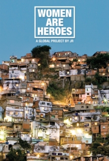 Image for Women are heroes  : a global project