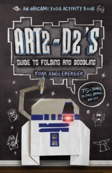 Image for Art2-D2's Guide to Folding and Doodling : An Origami Yoda Activity Book