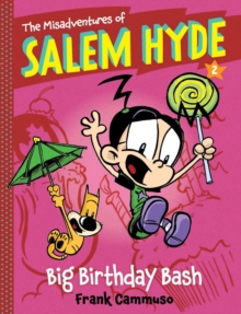 Image for The Misadventures of Salem Hyde: Book Two: Big Birthday Bash
