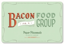 Daily Dishonesty: Bacon Is a Food Group (Paper Placemats)