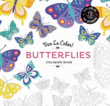 Image for Vive Le Color! Butterflies (Coloring Book) : Color In; De-stress (72 Tear-out Pages)