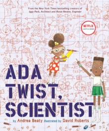 Ada Twist, scientist - Beaty, Andrea