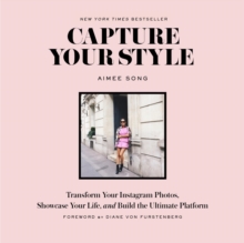 Image for Capture your style  : transform your Instagram images, showcase your life, and build the ultimate platform
