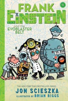 Image for Frank Einstein and the evoblaster beltBook four