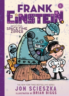Image for Frank Einstein and the Space-Time Zipper (Frank Einstein series #6)