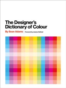 Designer’s Dictionary of Colour [UK edition]