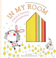 Image for In My Room : A Book of Creativity and Imagination