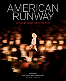 American Runway: 75 Years of Fashion and the Front Row