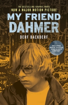 Image for My Friend Dahmer (Movie Tie-In Edition)