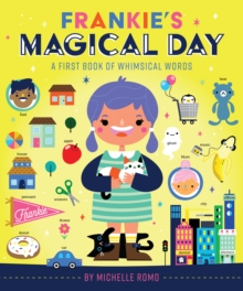 Image for Frankie's magical day  : a first book of whimsical words