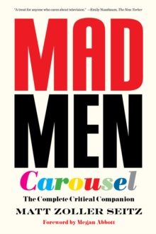 Image for Mad Men Carousel (Paperback Edition) : The Complete Critical Companion