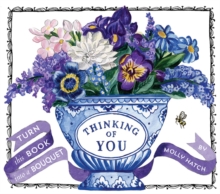 Thinking of You (A Bouquet in a Book): Turn this Book into a Bouquet