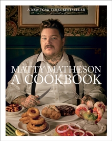 Image for Matty Matheson  : a cookbook